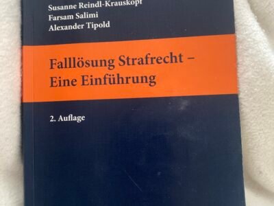 Falllösung Strafrecht- Eine Einführung